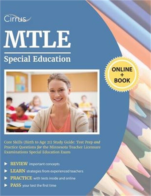 MTLE Special Education Core Skills (Birth to Age 21) Study Guide: Test Prep and