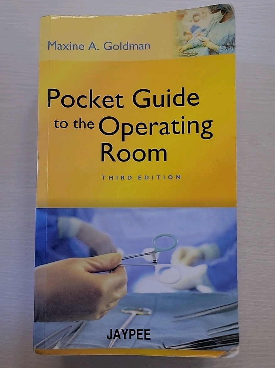 Pocket Guide to the Operating Room by Maxine A. Goldman (3rd Ed., 2009 Copy)