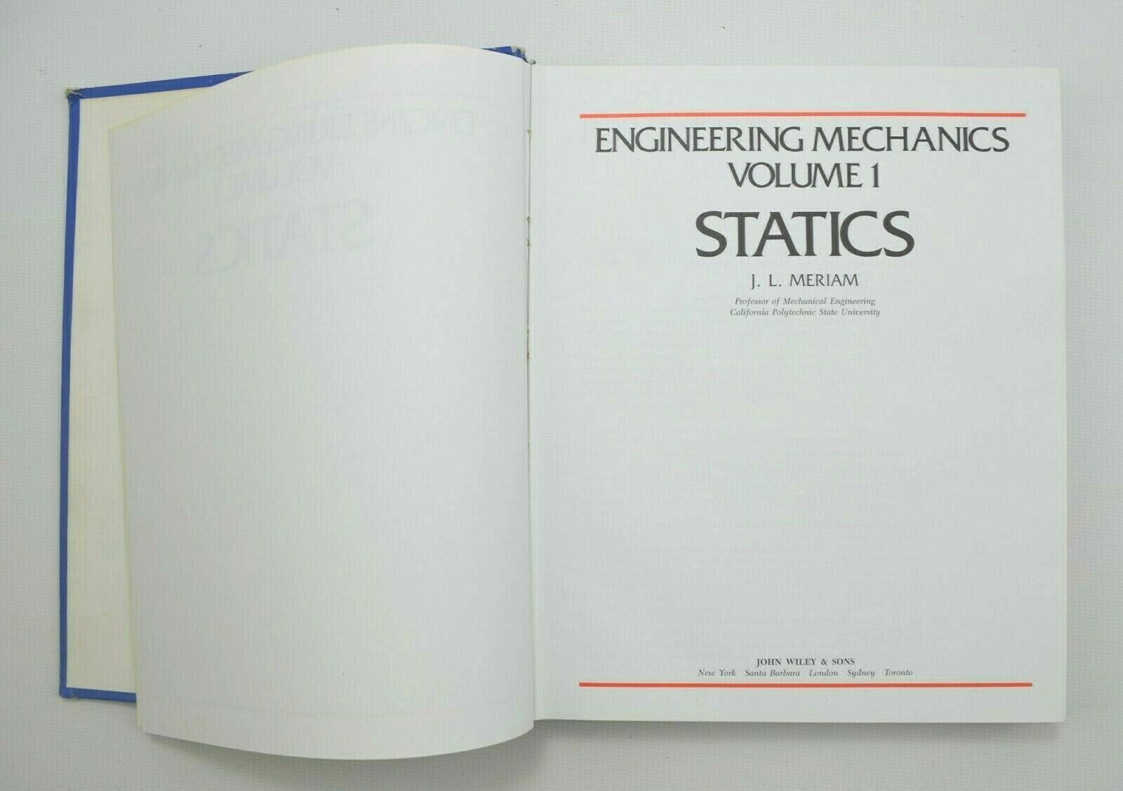 Vintage 1978 Engineering Mechanics: Statics Volume 1 Statics J. L. Meriam