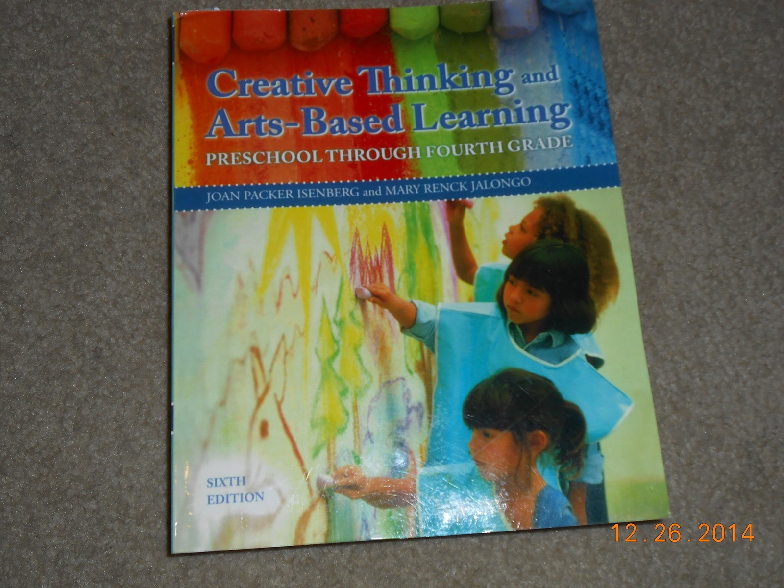 Creative Thinking and Arts-Based Learning: Preschool Through Fourth Grade (6…