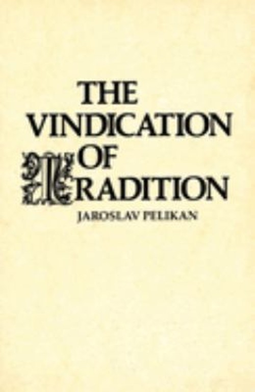 The Vindication of Tradition : The 1983 Jefferson Lecture in the