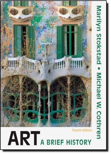 Art: A Brief History – paperback Marilyn Stokstad|Michael W. Cothren