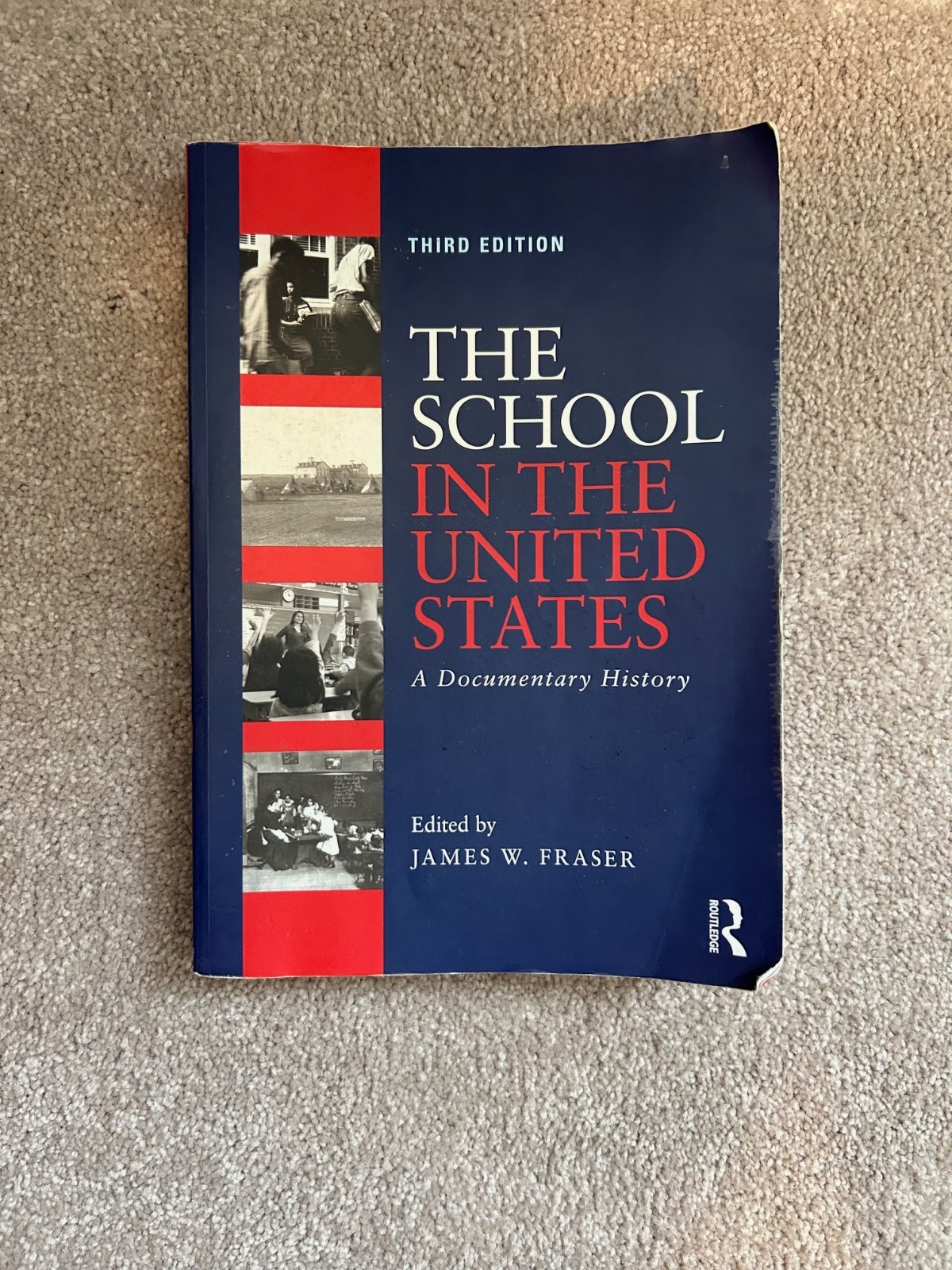 School in the United States : A Document History by James W. Fraser 2014; 3rd Ed