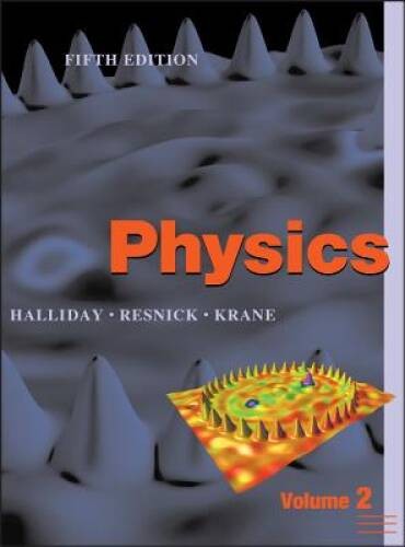 Physics, Volume 2 – Hardcover By Halliday, David – VERY GOOD