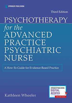 Psychotherapy for the Advanced – Paperback, by Wheeler PhD PMHNP-BC – Very Good