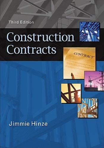 Construction Contracts by Hinze, Jimmie