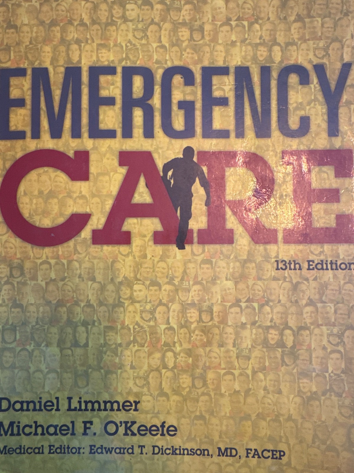 EMT Ser.: Emergency Care by Harvey Grant, Michael O’Keefe, Daniel Limmer, Bob…