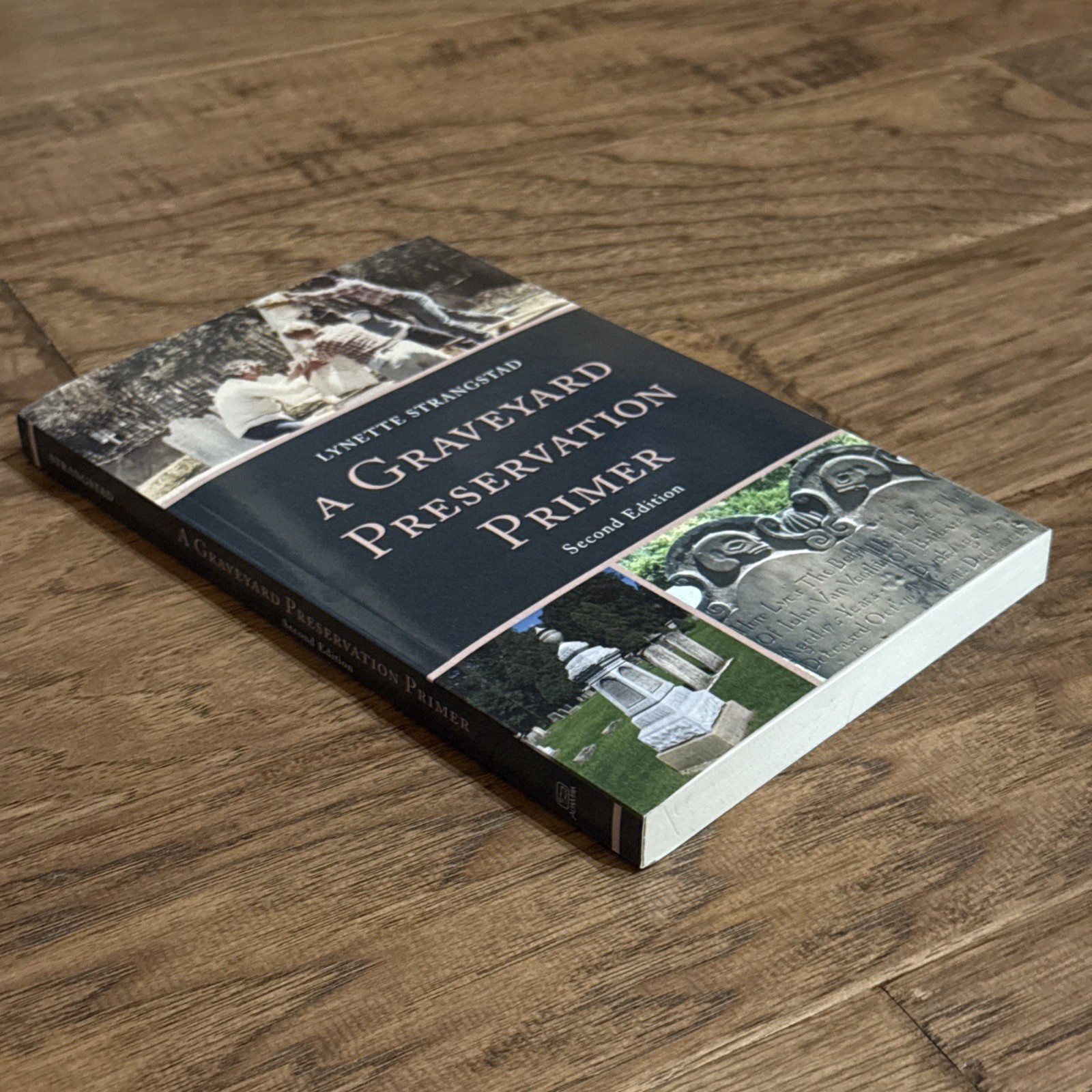 A Graveyard Preservation Primer Lynette Strangstad 2nd Ed 2013 FREE SHIPPING