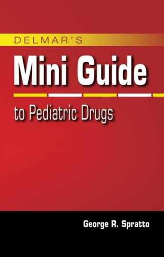Nurse’s Mini Guide to Pediatric – Spiral-bound, by Spratto George R. – Very Good