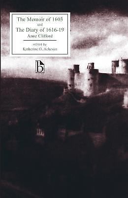 The Memoir of 1603 and the Diary of 1616-1619 (Broadview Editions) by Clifford,