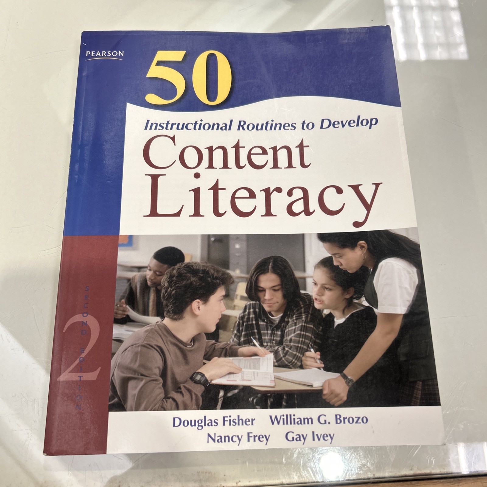 50 INSTRUCTIONAL ROUTINES TO DEVELOP CONTENT LITERACY (2ND By Douglas Fisher
