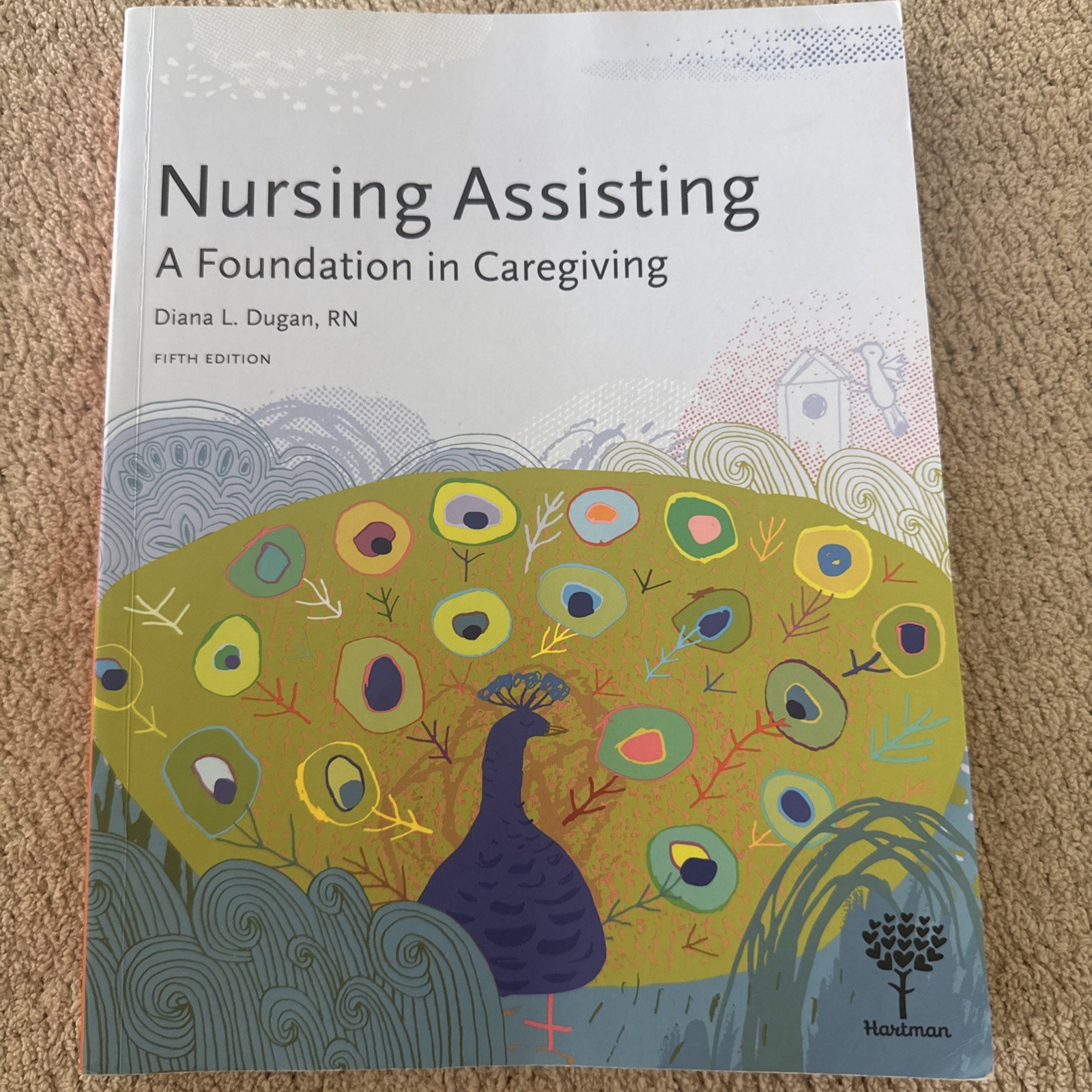 Nursing Assisting: A Foundation in Caregiving 5th Edition By Diana Dugan