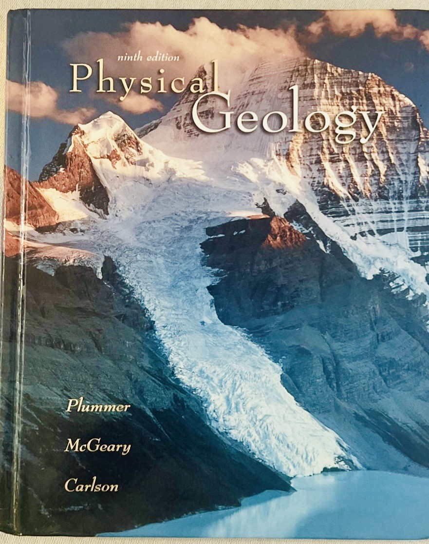 Physical Geology by Charles C. Plummer, David McGeary and Diane H. Carlson…
