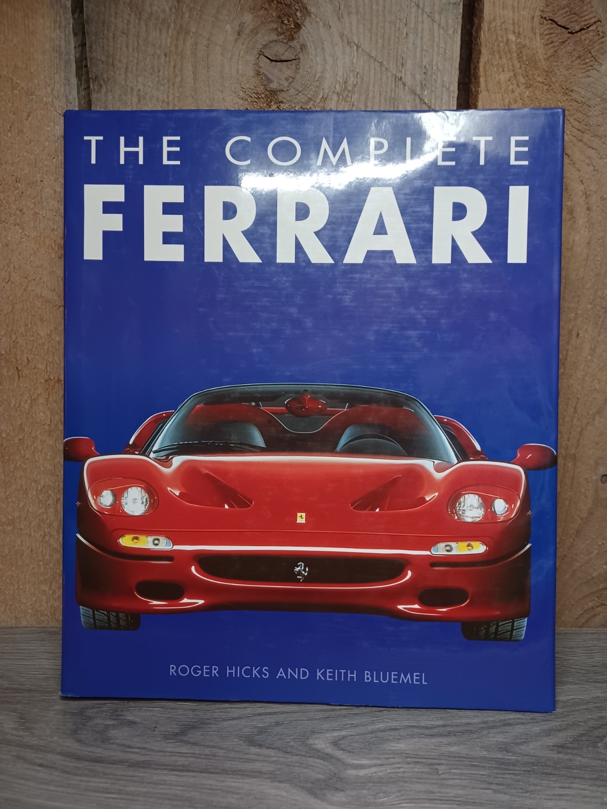 The Complete Ferrari by Roger Hicks Large Hardcover Collectible Vehicle Book