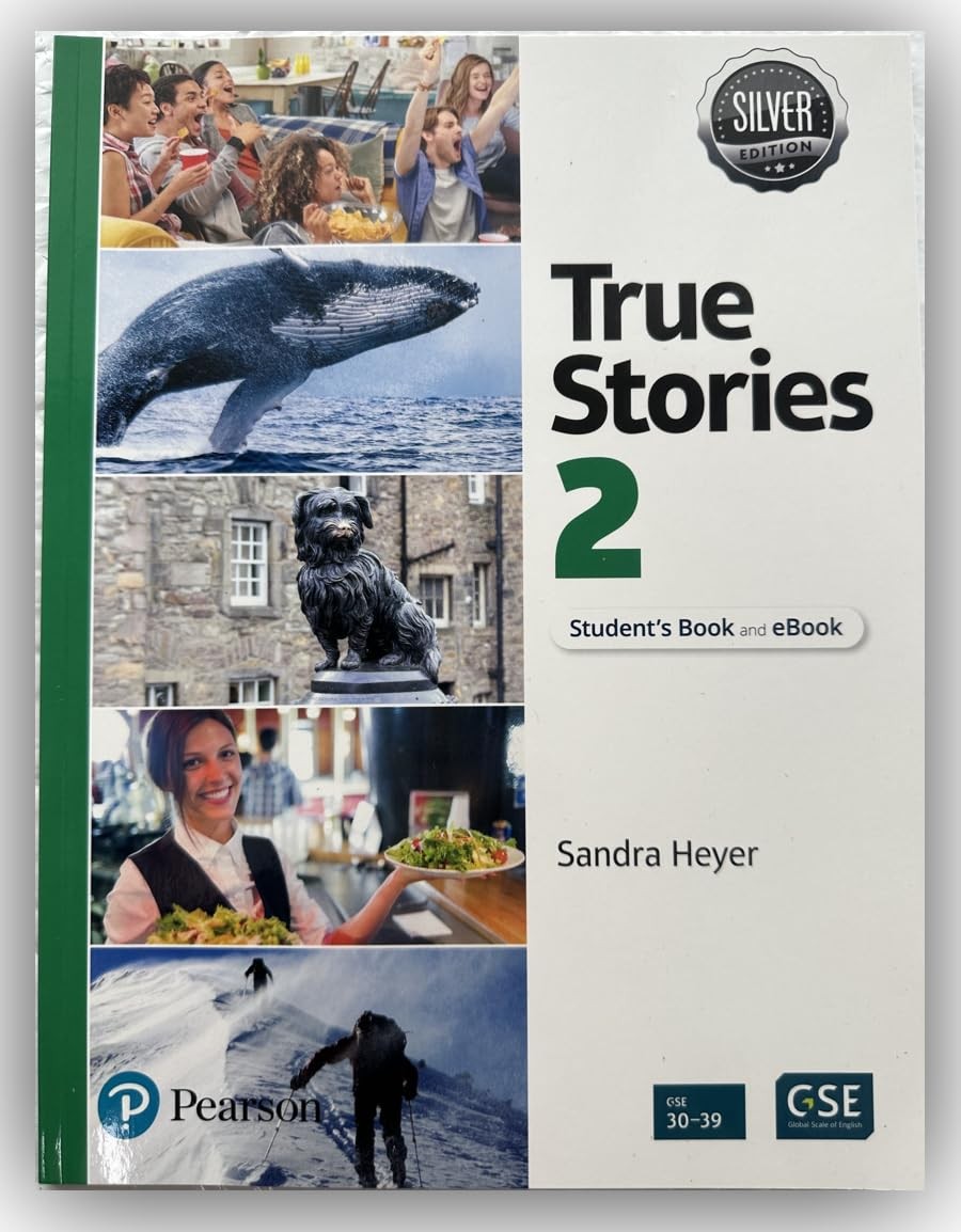 True Stories Silver Edition Level 2 Student’s Book and eBook with Digital Re…