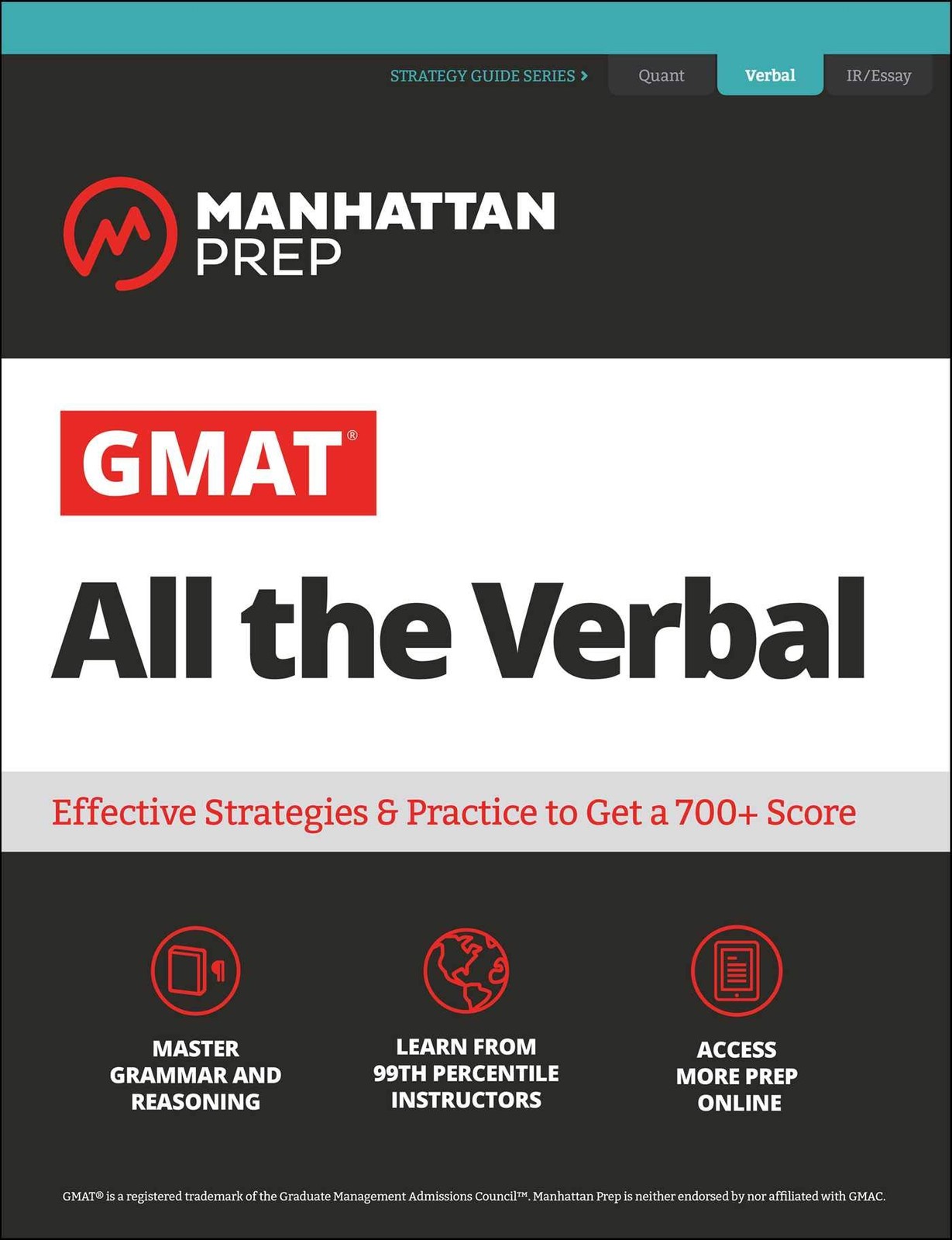GMAT All the Verbal: The definitive guide to the verbal section of the GMAT …