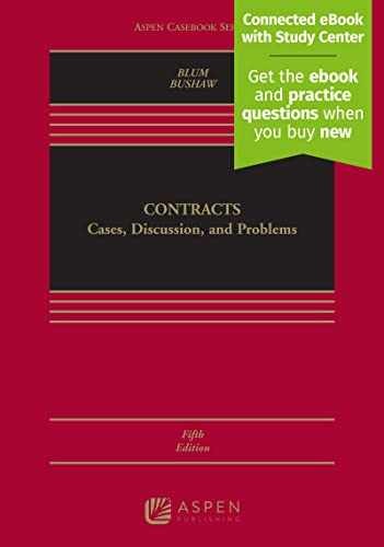 Contracts: Cases, Discussion and Problems – Hardcover, by Brian A. Blum; – New u
