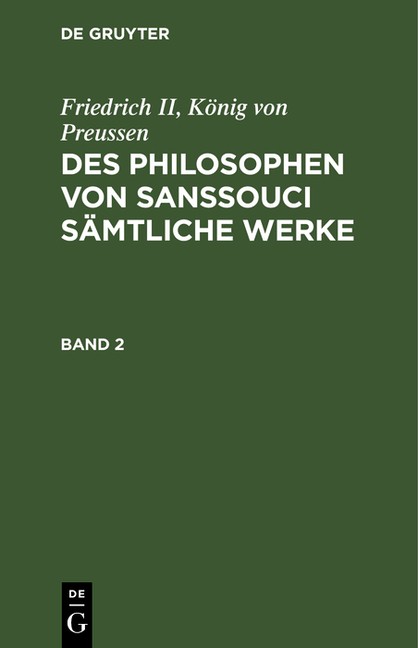 Des Philosophen Von Sanssouci S?Mtliche Werke