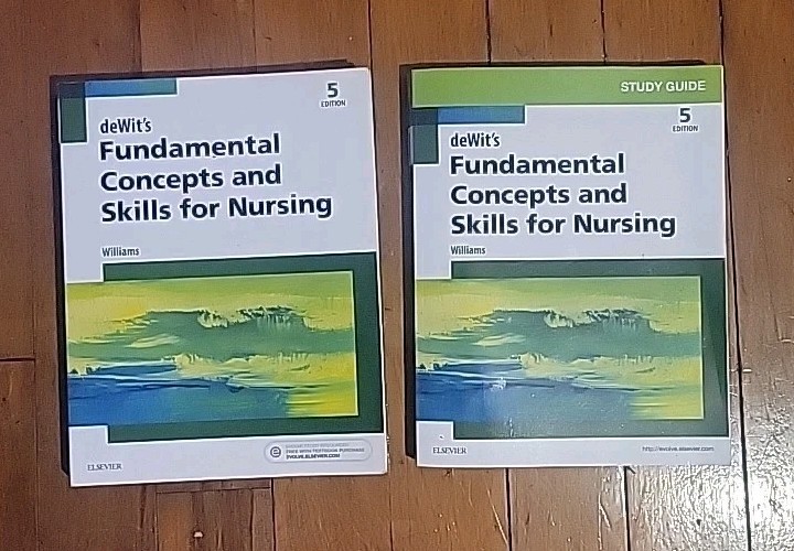DeWit’s Fundamental Concepts And Skills For Nusing + Study Guide!