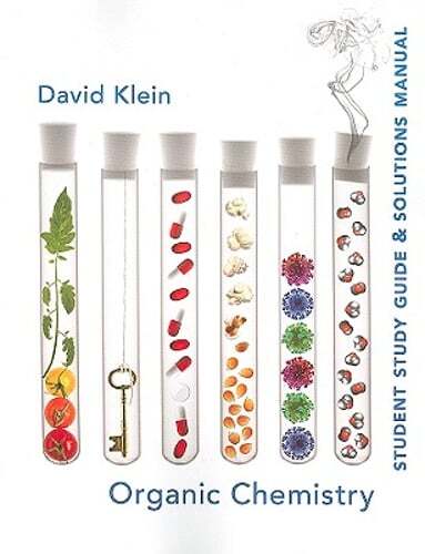 Organic Chemistry Student Study Guide & Solutions Manual by David R Klein: Used