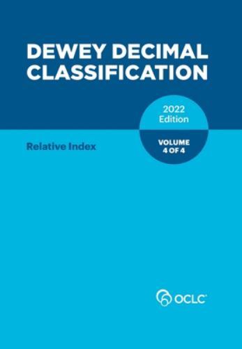 Dewey Decimal Classification, 2022 (Relative Index) (Volume 4 of 4) (paperback)