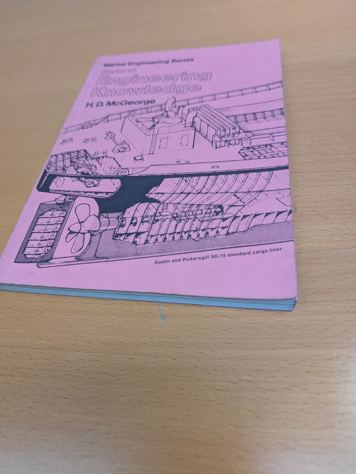 General Engineering Knowledge Marine Engineering Series H. D. McGeorge Book A12