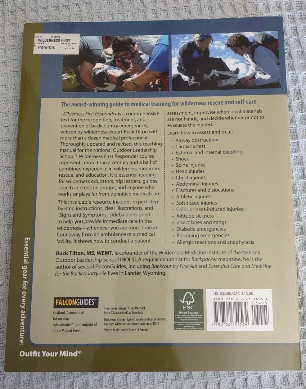 Wilderness First Responder Third Edition By Buck Tilton, MS, WEMT. Literature