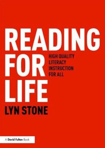 Reading for Life: High Quality Literacy Instruction for All – Paperback – GOOD