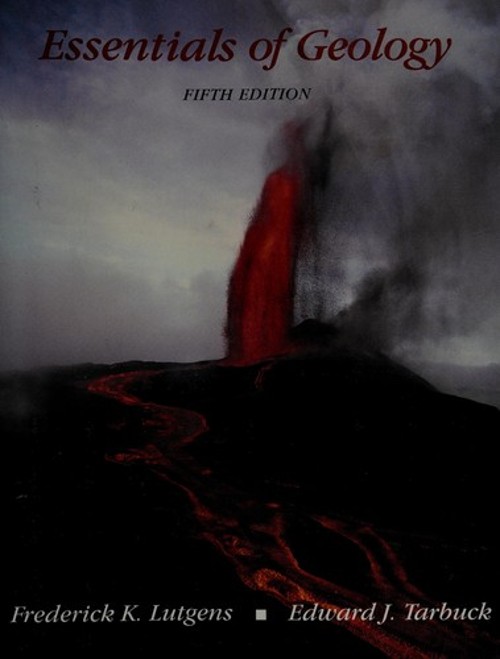 Essentials of Geology Paperback Edward J., Lutgens, Frederick K.