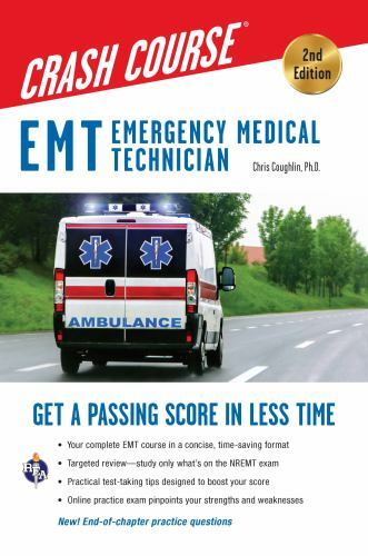 EMT Test Preparation Ser.: EMT (Emergency Medical Technician) Crash Course with