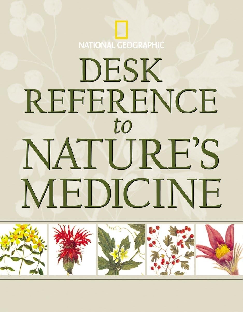 Desk Reference to Nature’s Medicine