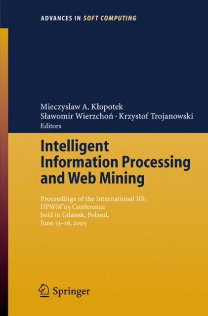 Klopotek – Intelligent Information Processing and Web Mining Proceed – X555z