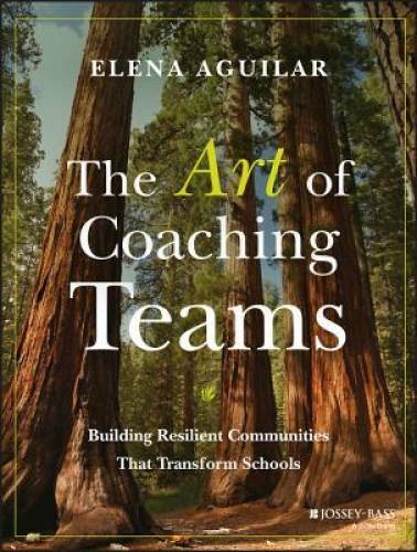 The Art of Coaching Teams: Building Resilient Communities that Transform – GOOD