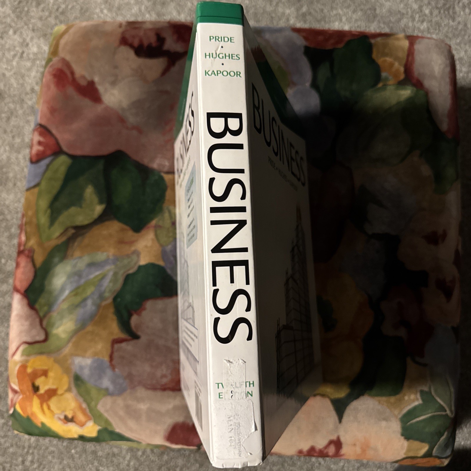 Business by Jack R. Kapoor, William M. Pride and Robert J. Hughes (2013,…