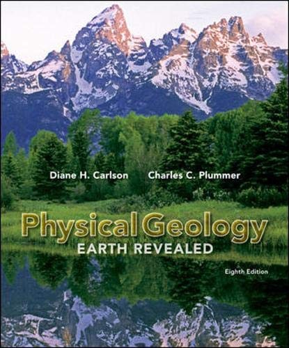 PHYSICAL GEOLOGY: EARTH REVEALED By Diane Carlson & Charles Plummer *Excellent*