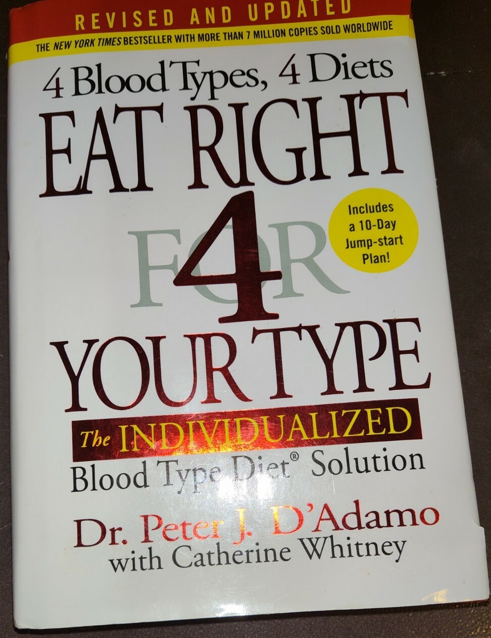 Eat Right 4 Your Type: Eat Right 4 Your Type (Revised and Updated)