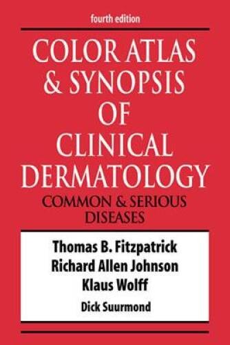 Color Atlas Synopsis of Clinical Dermatology – Paperback – GOOD