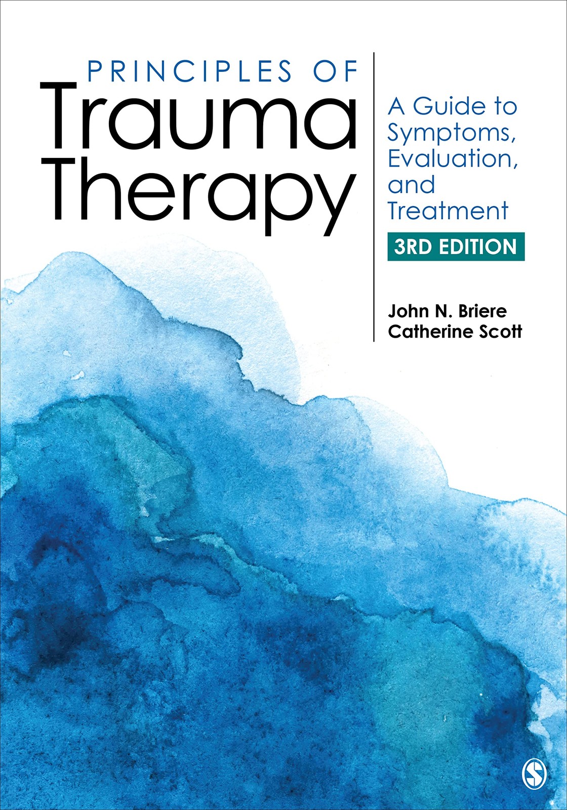 PRINCIPLES OF TRAUMA THERAPY: A GUIDE TO SYMPTOMS, EVALUATION, AN… John N. Bri