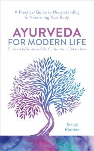 Ayurveda for Modern Life: A Practical Guide to Understanding Nourishing – GOOD