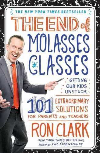 The End of Molasses Classes: Getting – Paperback, by Clark Ron – Acceptable n