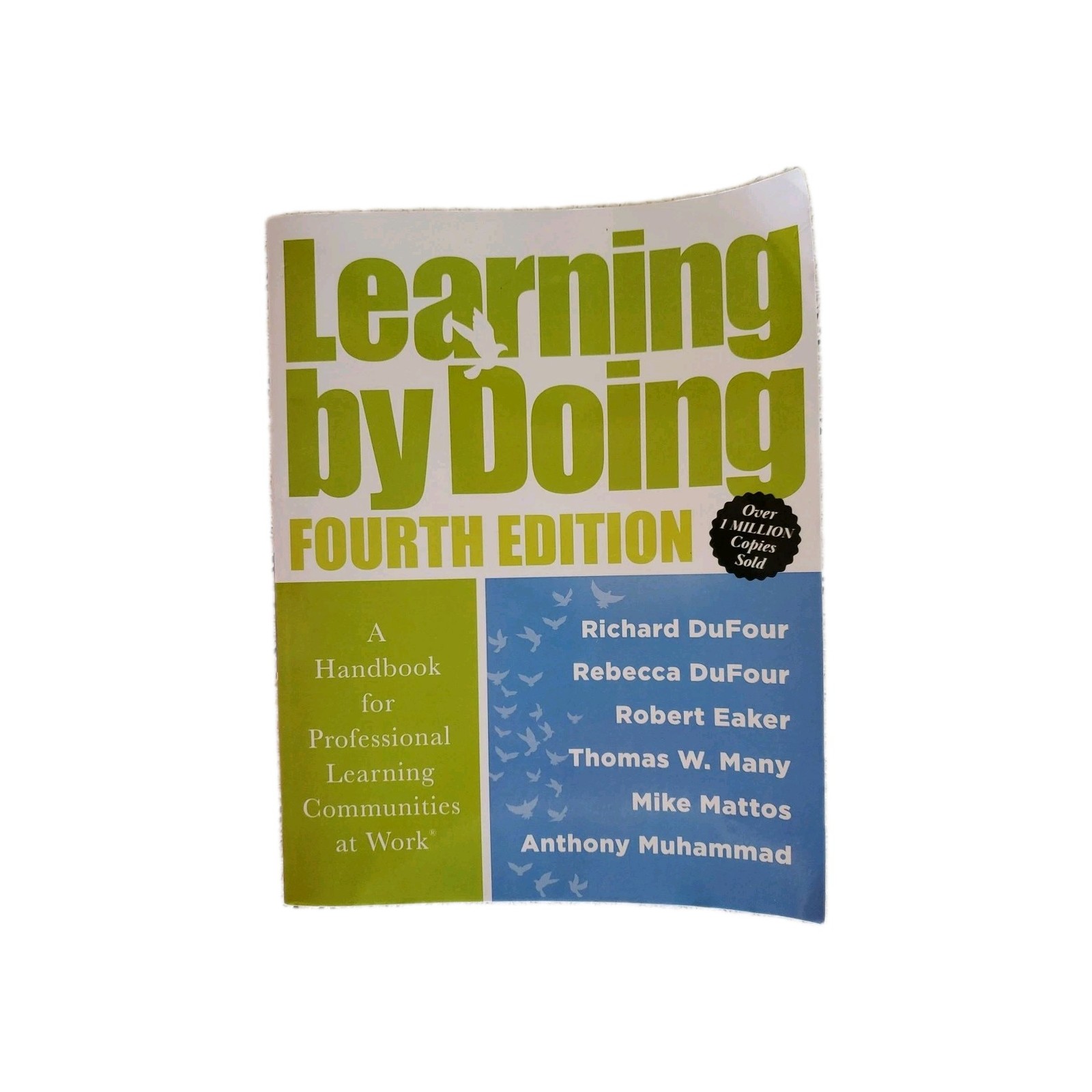 Learning by Doing 4th Ed Handbook for Professional Learning Communities At Work