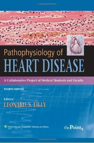Pathophysiology of Heart Disease by Leonard S. Lilly