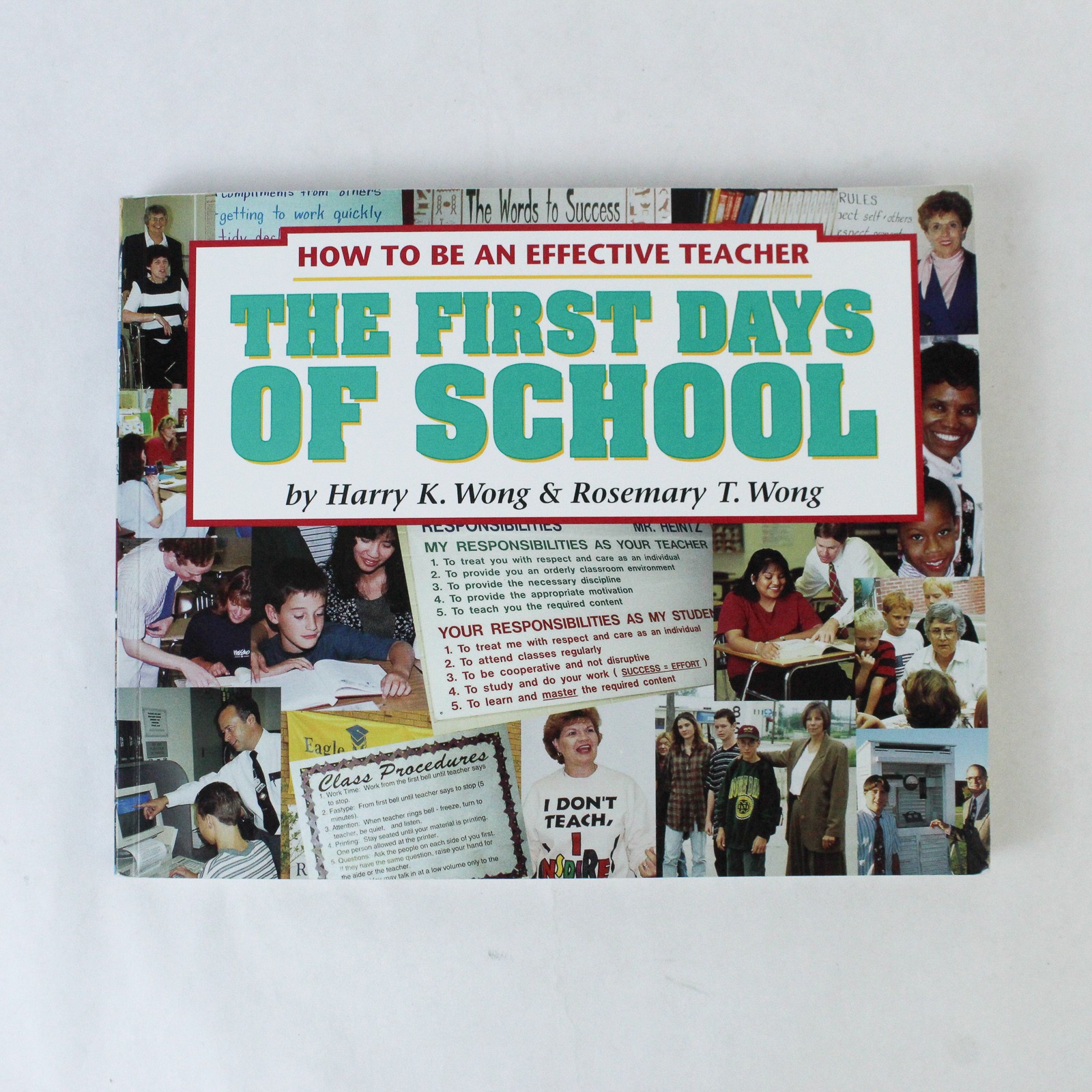 The First Days of School Rosemary T. Wong Harry K. Wong 1998 Paperback