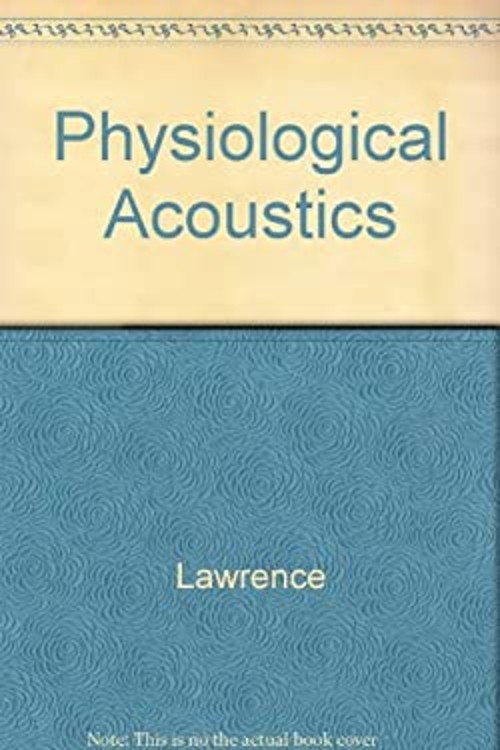 Physiological Acoustics Hardcover Merle, Wever, Ernest Glen Lawre