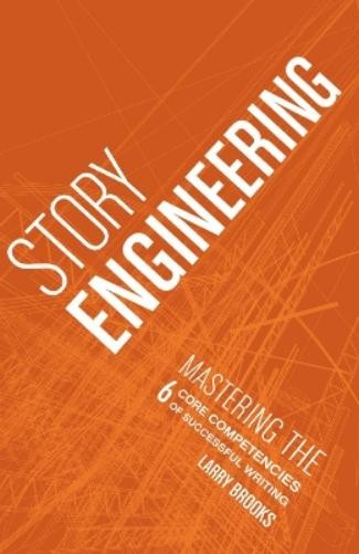 Larry Brooks Story Engineering (Paperback)