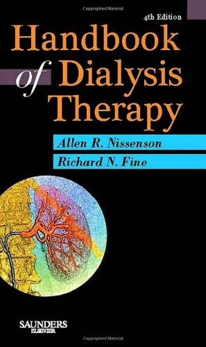 HANDBOOK OF DIALYSIS THERAPY By Nissenson Md Allen R. Facp & Fine Richard E. Md