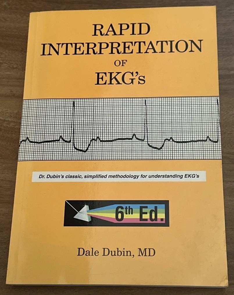 Rapid Interpretation of EKG’S 6th Edition Dr. Dale Dubin Book Like New Condition