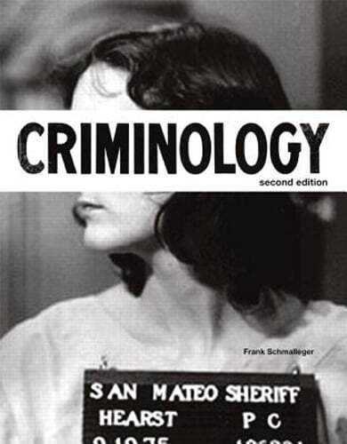 Criminology by Frank Schmalleger: New