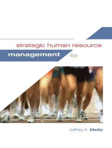 Strategic Human Resource Management – Hardcover By Mello, Jeffrey A. – GOOD