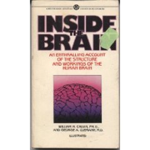 Inside the Brain Mass Market Paperbound William H., Ojemann, Geor